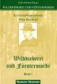 Kriminalkommissar Otto Busdorf - Wilddieberei und Förstermorde. Bd.1