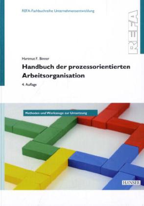 Handbuch der prozessorientierten Arbeitsorganisation