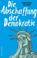 Die Abschaffung der Demokratie