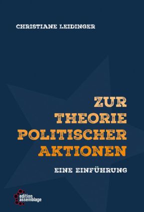 Zur Theorie politischer Aktionen