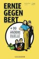 Ernie gegen Bert und 99 andere Duelle