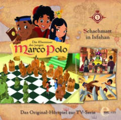 Die Abenteuer des jungen Marco Polo - Schachmatt in Isfahan, Audio-CD