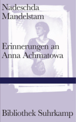 Erinnerungen an Anna Achmatowa