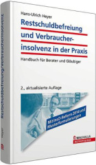 Restschuldbefreiung und Verbraucherinsolvenz in der Praxis