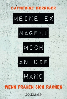 Meine Ex nagelt mich an die Wand