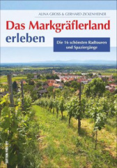 Das Markgräflerland erleben