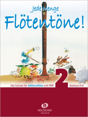 Jede Menge Flötentöne!, m. 2 Audio-CDs. Bd.2