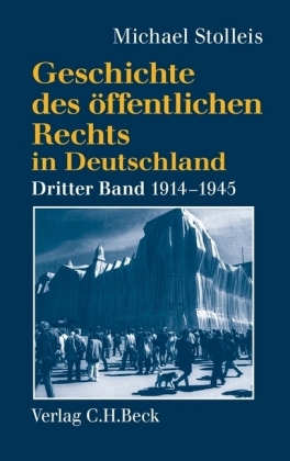 Staatsrechtswissenschaft und Verwaltungsrechtswissenschaft in Republik und Diktatur 1914-1945