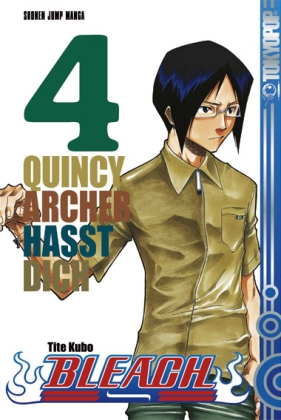 Bleach - Quincy Archer haßt Dich