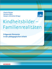 Kindheitsbilder - Familienrealitäten