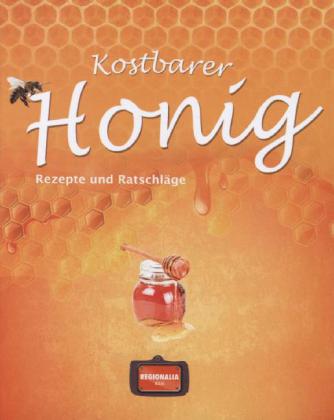 Kostbarer Honig