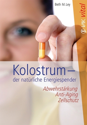 Kolostrum - der natürliche energiespender