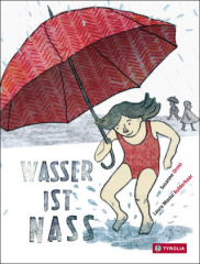 Wasser ist nass