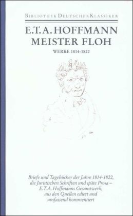 Meister Floh; Späte Prosa; Werke 1814-1822