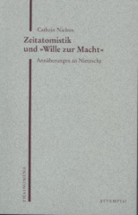 Zeitatomistik und "Wille zur Macht"