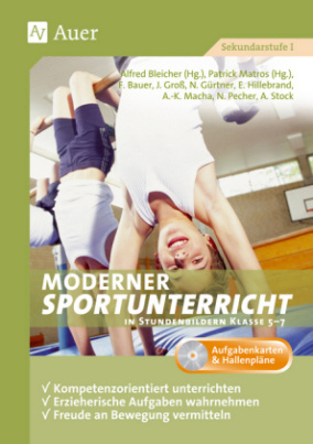 Moderner Sportunterricht in Stundenbildern Klasse 5-7, m. CD-ROM