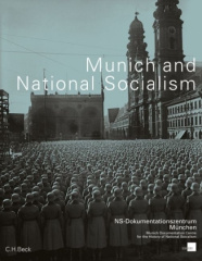 Munich and National Socialism. München und der Nationalsozialismus, englische Ausgabe