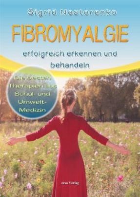 Fibromyalgie erfolgreich erkennen und behandeln
