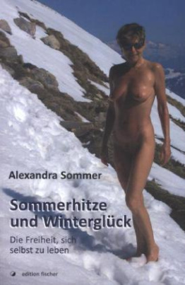 Sommerhitze und Winterglück