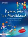 Komm mit ins Musikland, m. Musik-CD