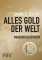 Alles Gold der Welt