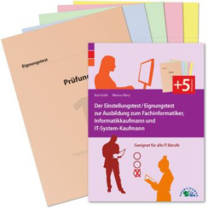 Der Eignungstest / Einstellungstest zur Ausbildung zum Fachinformatiker, Informatikkaufmann und IT-System-Kaufmann