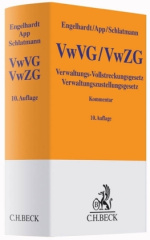 VwVG, VwZG, Verwaltungs-Vollstreckungsgesetz, Verwaltungszustellungsgesetz, Kommentar