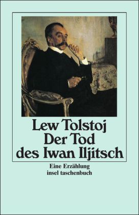 Der Tod des Iwan Iljitsch