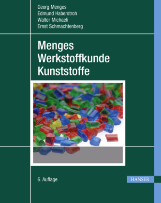 Menges Werkstoffkunde Kunststoffe