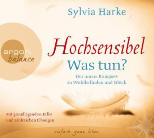 Hochsensibel - Was tun?, 3 Audio-CDs