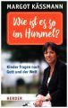 Wie ist es so im Himmel?