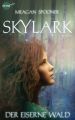 Skylark - Der eiserne Wald