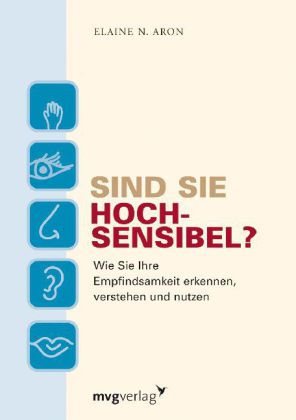 Sind Sie hochsensibel?