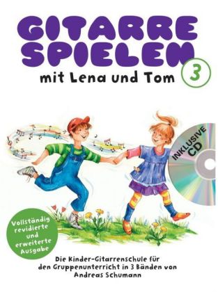 Gitarre Spielen mit Lena und Tom, m. Audio-CD. Tl.3