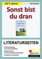 Renate Welsh 'Sonst bist du dran', Literaturseiten