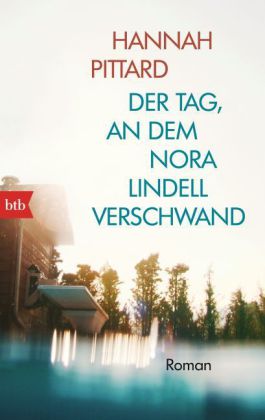 Der Tag, an dem Nora Lindell verschwand