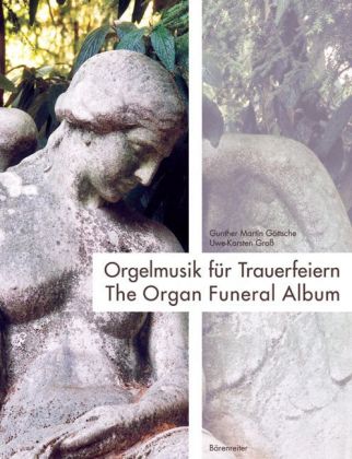 Orgelmusik für Trauerfeiern