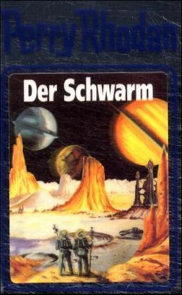 Perry Rhodan - Der Schwarm