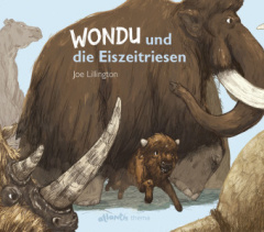 Wondu und die Eiszeitriesen