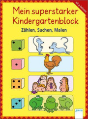 Mein superstarker Kindergartenblock - Zählen, Suchen, Malen