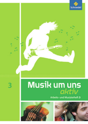 aktiv, Arbeits- und Musizierheft, 10. Schuljahr