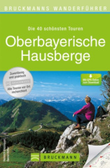 Bruckmanns Wanderführer Oberbayerische Hausberge