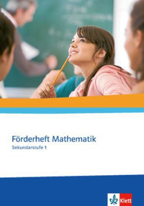 Förderheft Mathematik - Sekundarstufe I