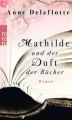 Mathilde und der Duft der Bücher