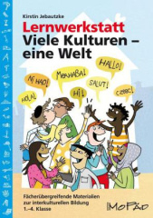 Lernwerkstatt: Viele Kulturen - eine Welt