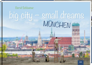 big city - small dreams