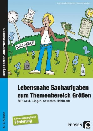 Lebensnahe Sachaufgaben zum Themenbereich Größen