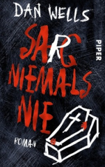 Sarg niemals nie