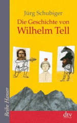 Die Geschichte von Wilhelm Tell