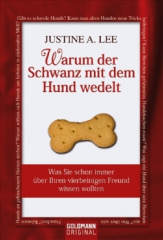 Warum der Schwanz mit dem Hund wedelt